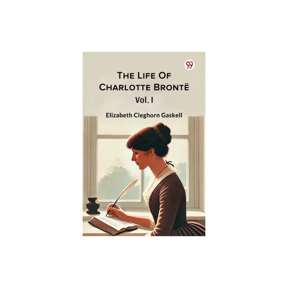 Double 9 Books LLP The Life Of Charlotte BronteVol. I (Edition1) (häftad, eng)