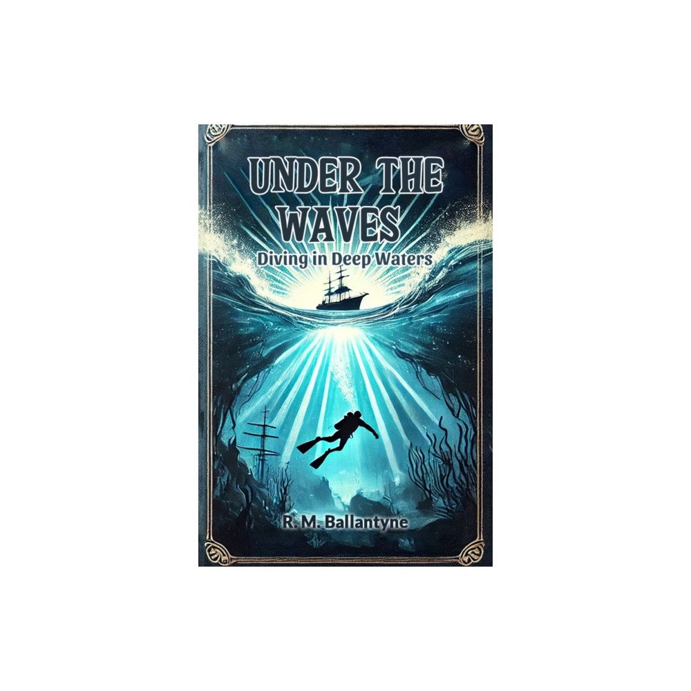 Double 9 Books LLP Under the WavesDiving in Deep Waters (Edition2024) (häftad, eng)