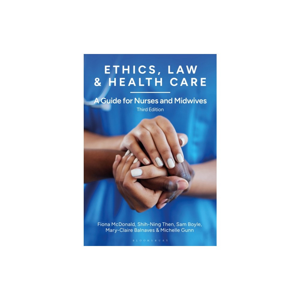 Bloomsbury Publishing PLC Ethics, Law and Health Care (häftad, eng)