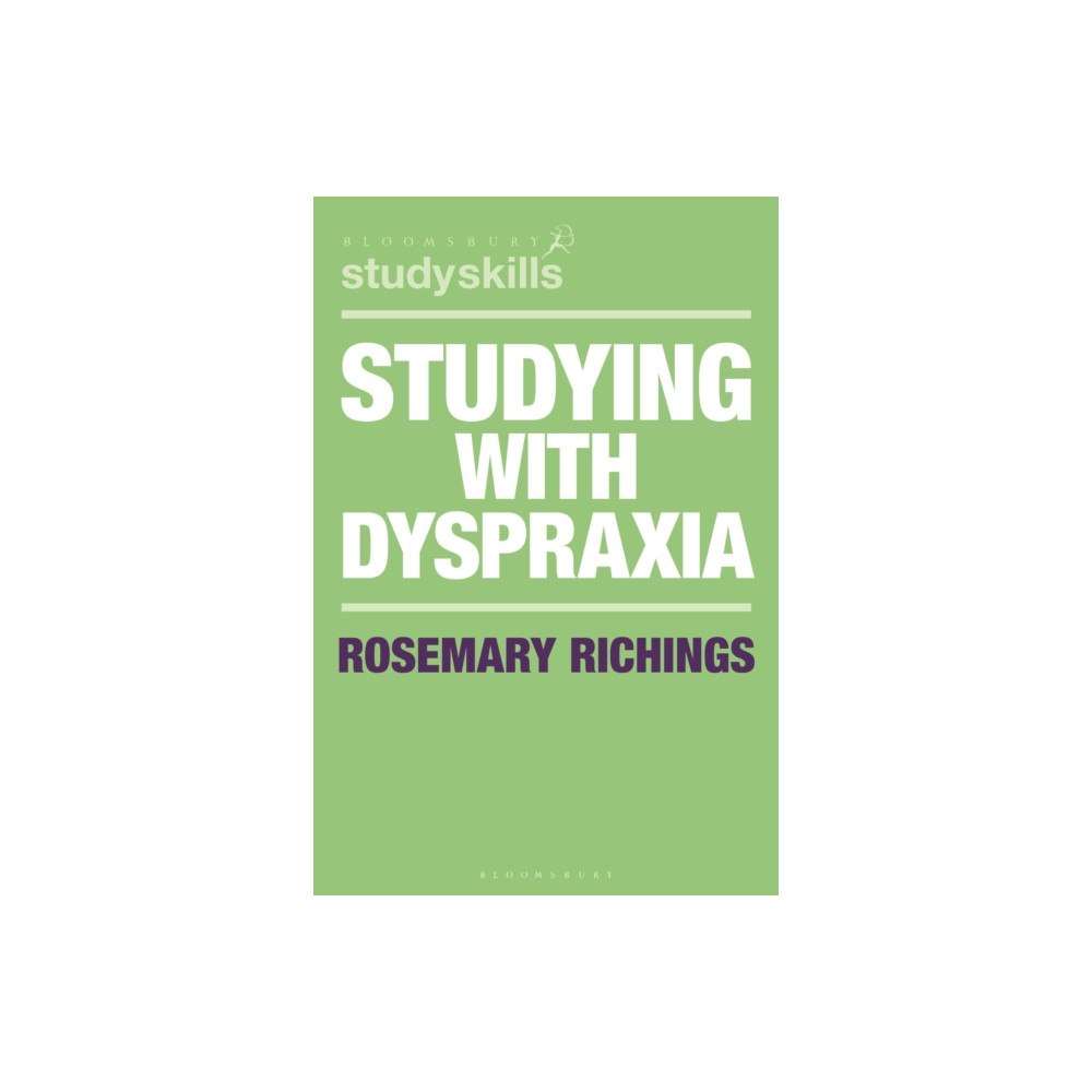 Bloomsbury Publishing PLC Studying with Dyspraxia (häftad, eng)