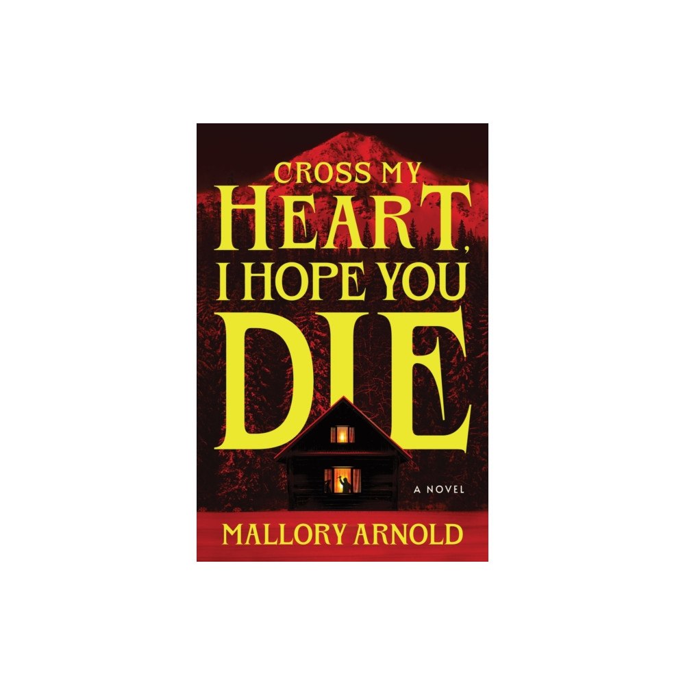 Sourcebooks, Inc Cross My Heart, I Hope You Die (häftad, eng)