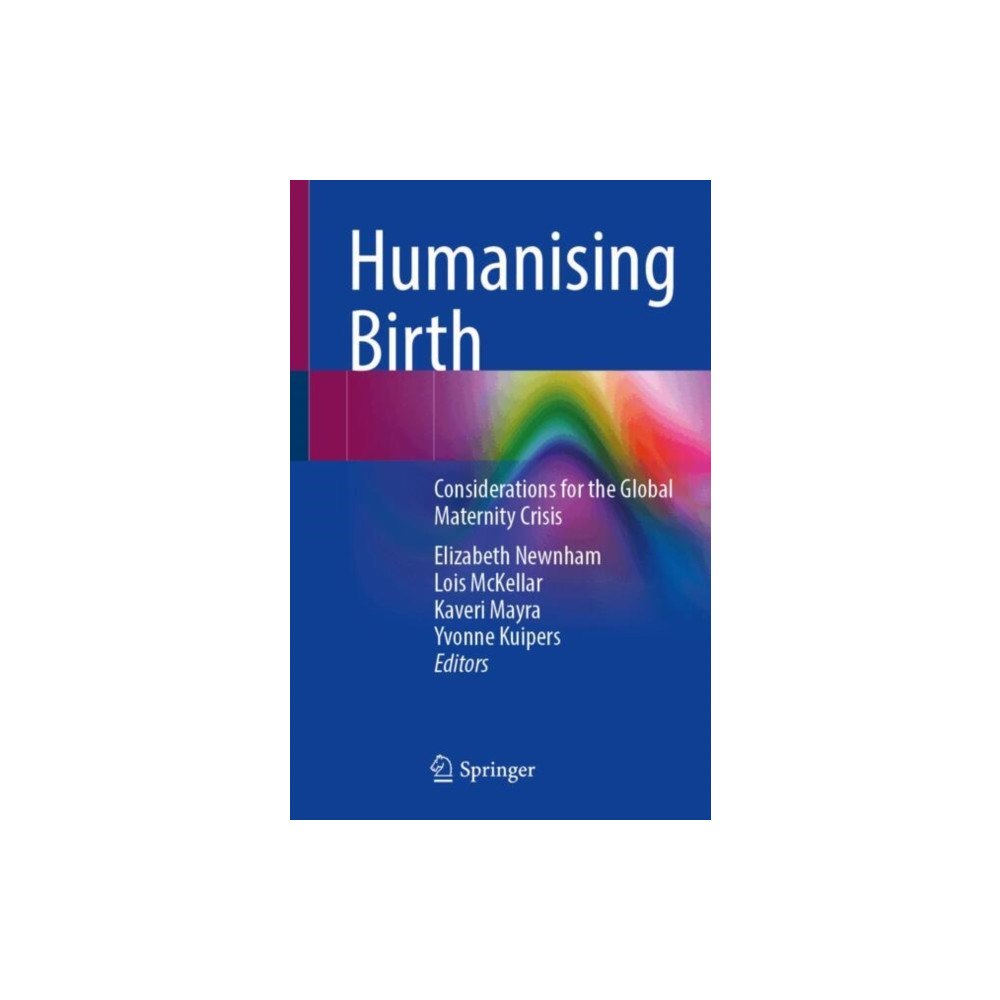 Springer International Publishing AG Humanising Birth (häftad, eng)