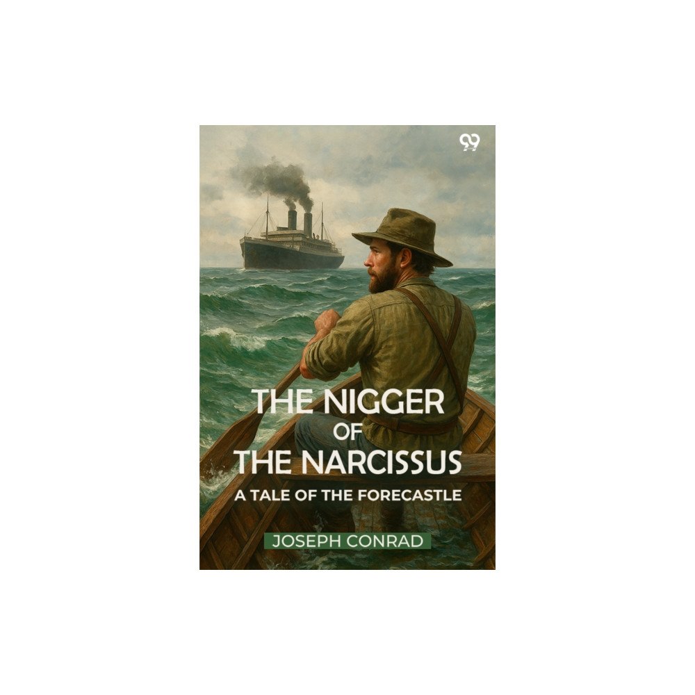 Double 9 Books The Nigger Of The Narcissus A Tale Of The Forecastle (häftad, eng)