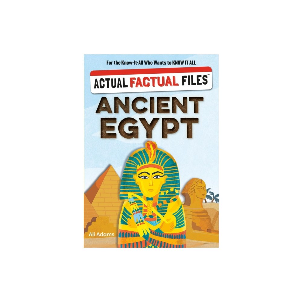 Workman Publishing Actual Factual Files: Ancient Egypt (häftad, eng)