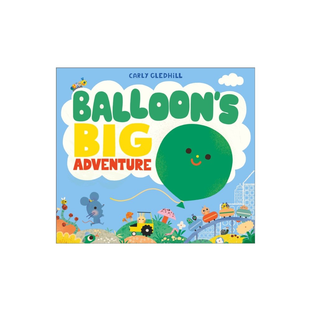 Andersen Press Ltd Balloon's Big Adventure (häftad, eng)