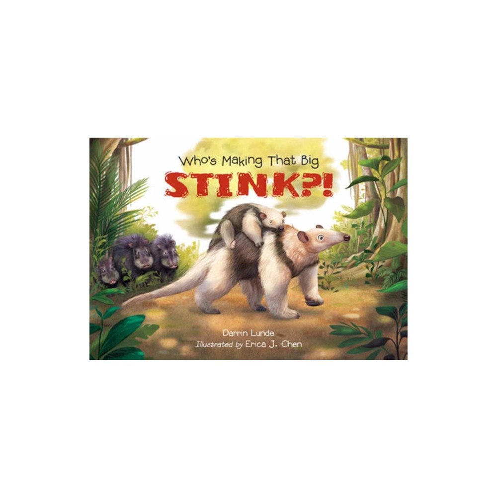 Charlesbridge Publishing,U.S. Who's Making That Big STINK?! (inbunden, eng)