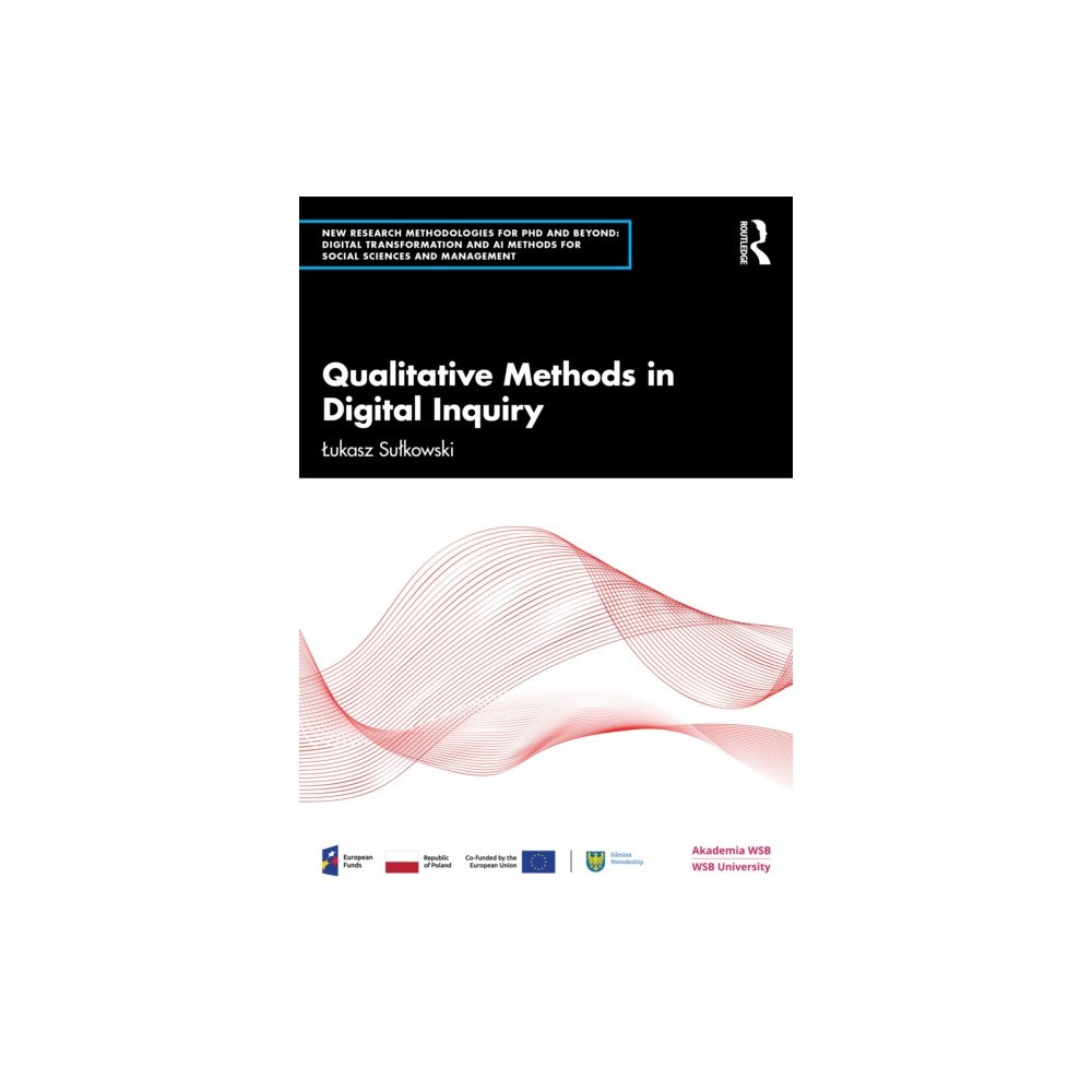 Taylor & francis ltd Qualitative Methods in Digital Inquiry (häftad, eng)