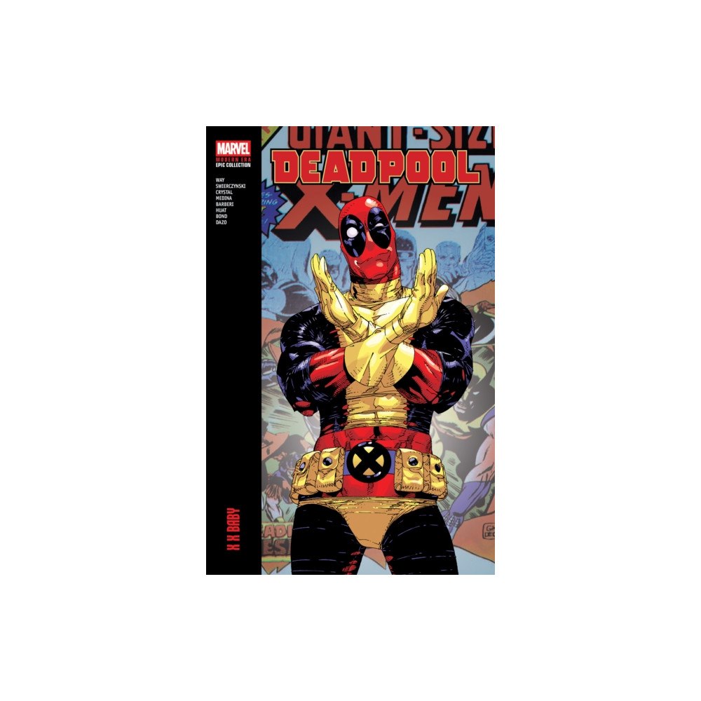 Marvel Comics Deadpool Modern Era Epic Collection: X X Baby (häftad, eng)