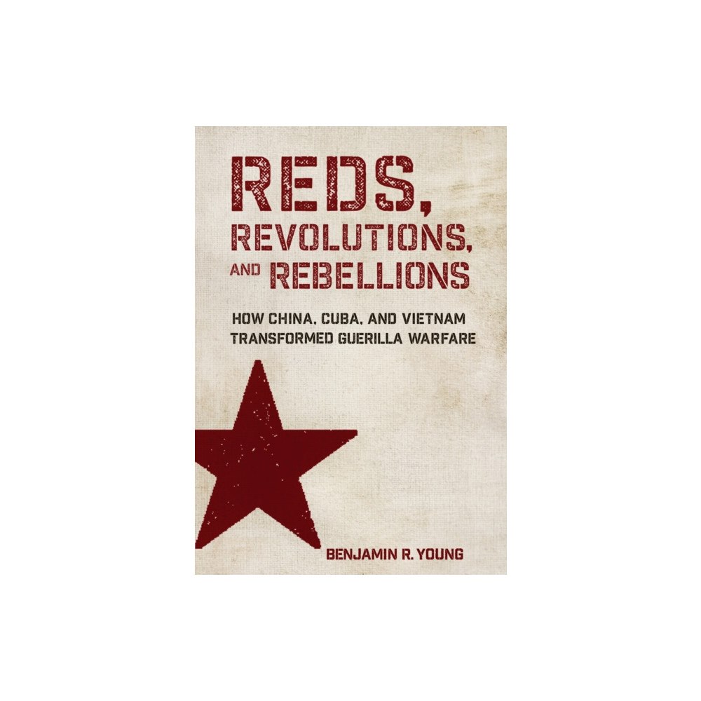 Cornell University Press Reds, Revolutions, and Rebellions (inbunden, eng)