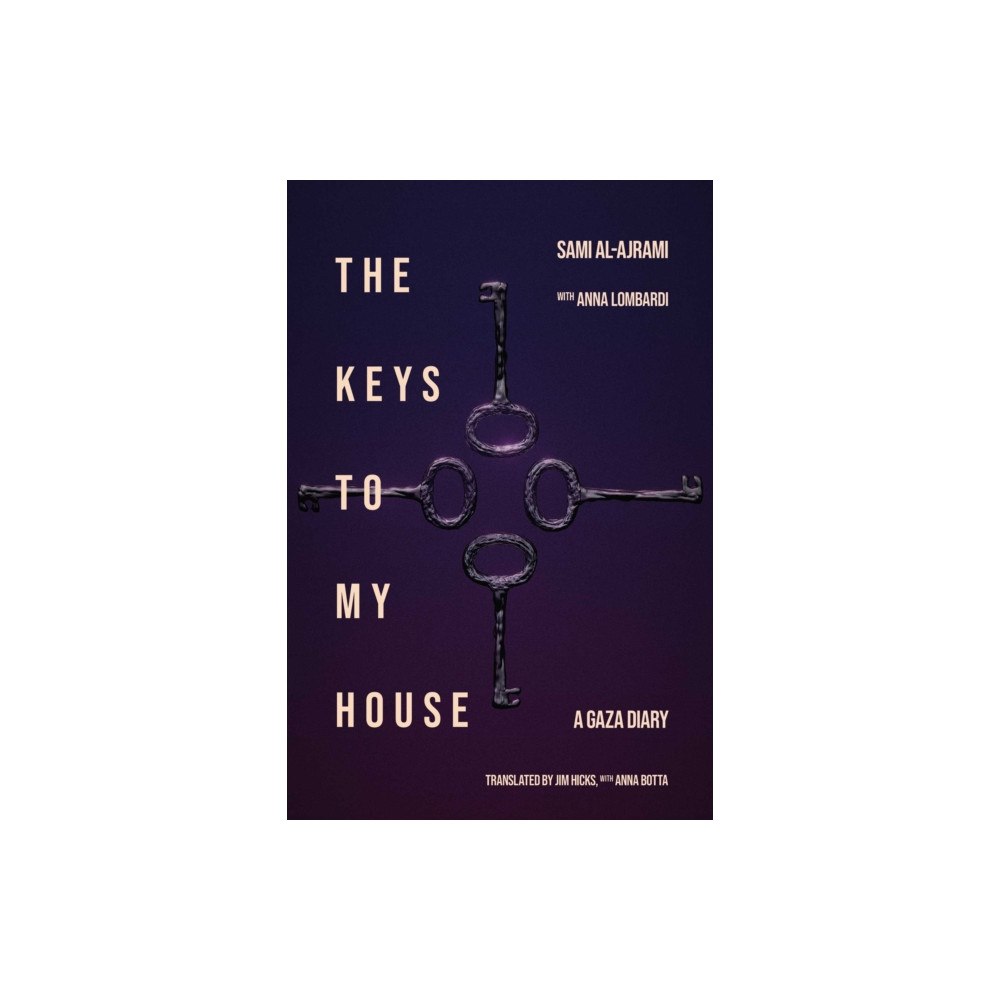 Interlink Publishing Group, Inc The Keys to My House (häftad, eng)