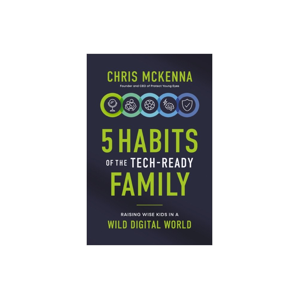 Zondervan 5 Habits of the Tech-Ready Family (häftad, eng)