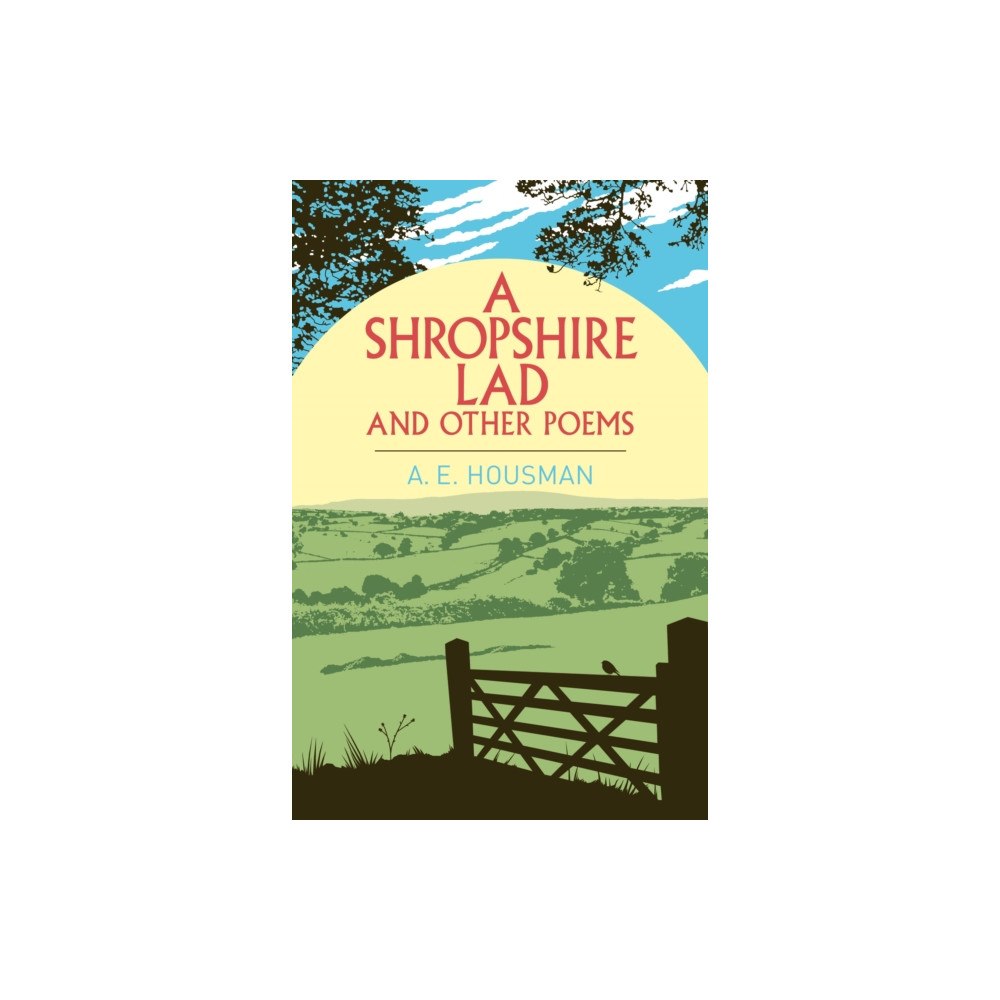 Arcturus publishing ltd A Shropshire Lad and Other Poems (häftad, eng)