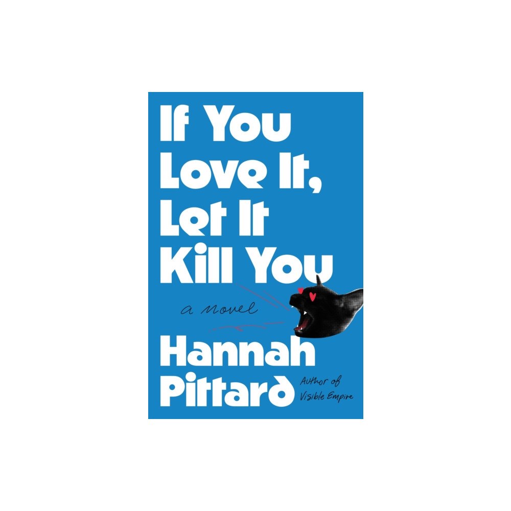 Henry Holt and Co. If You Love It, Let It Kill You (häftad, eng)