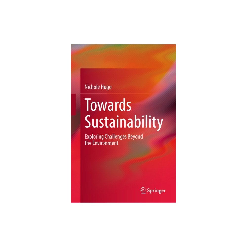 Springer Nature Switzerland AG Towards Sustainability (inbunden, eng)