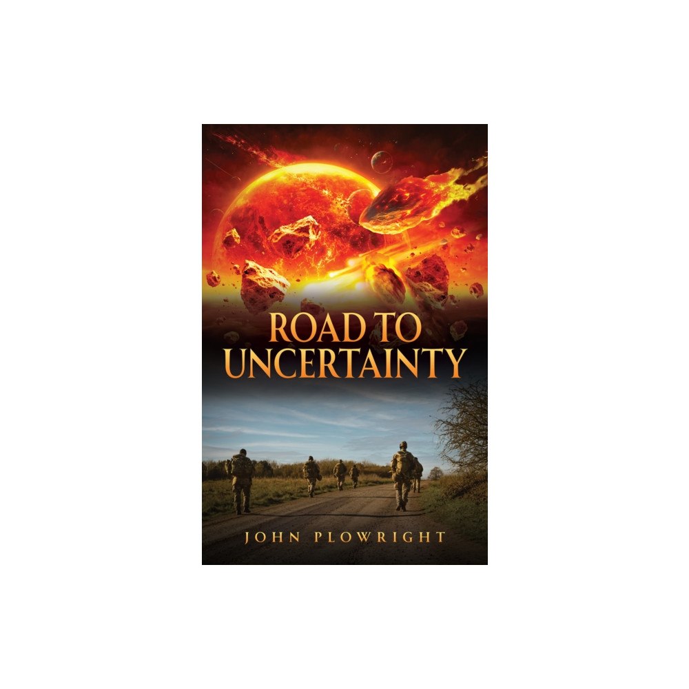 Austin Macauley Publishers Road to Uncertainty (häftad, eng)