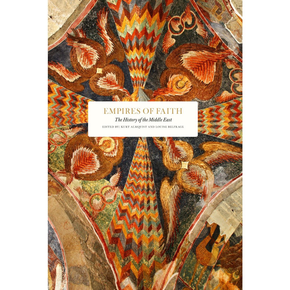 Bokförlaget Stolpe Empires of Faith : the history of the middle east (bok, klotband, eng)