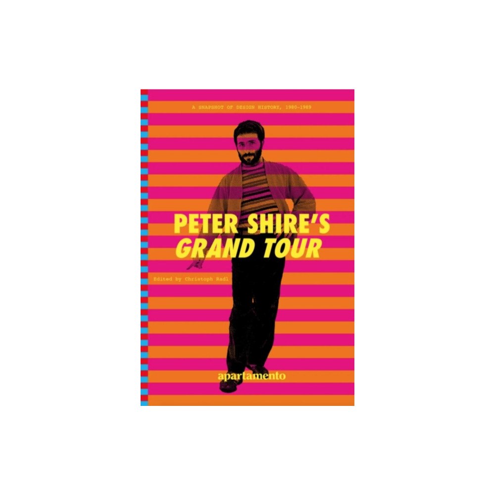 Apartamento Publishing S.L.v Peter Shire’s Grand Tour (häftad, eng)