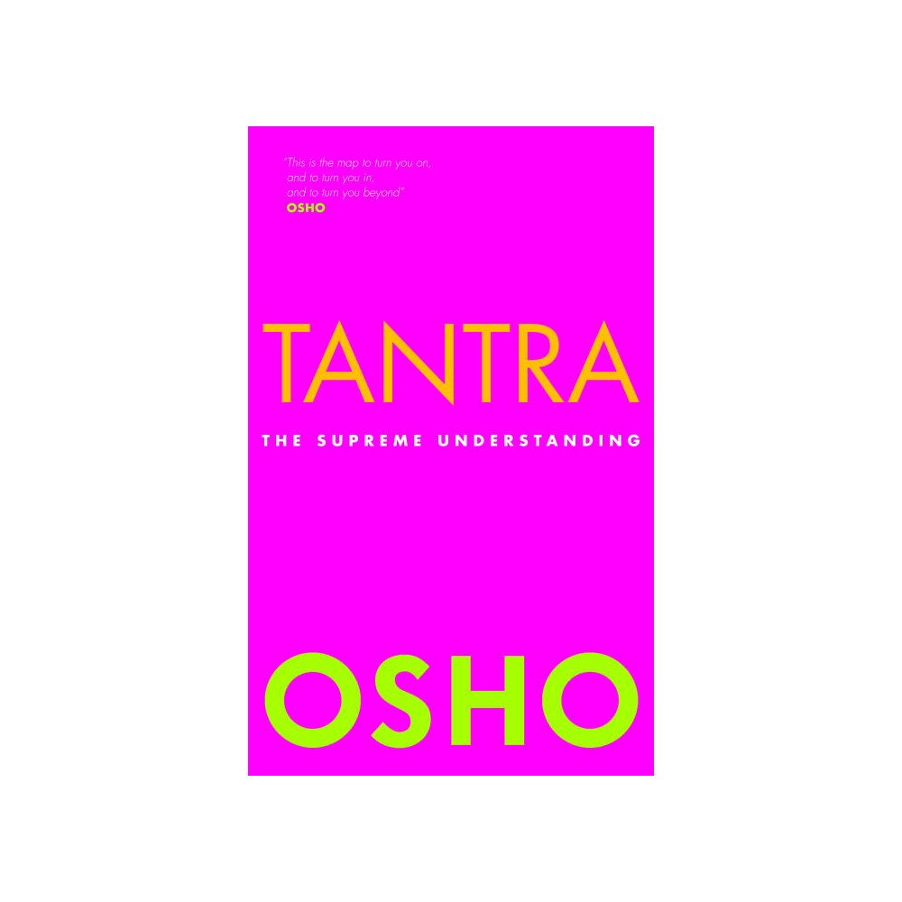 Osho Tantra: the supreme understanding (häftad, eng)