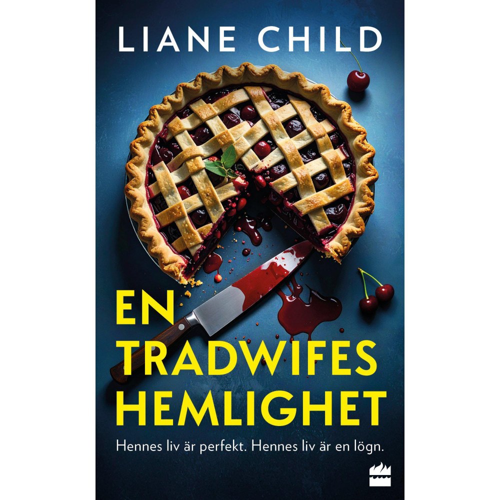Liane Child En tradwifes hemlighet (pocket)