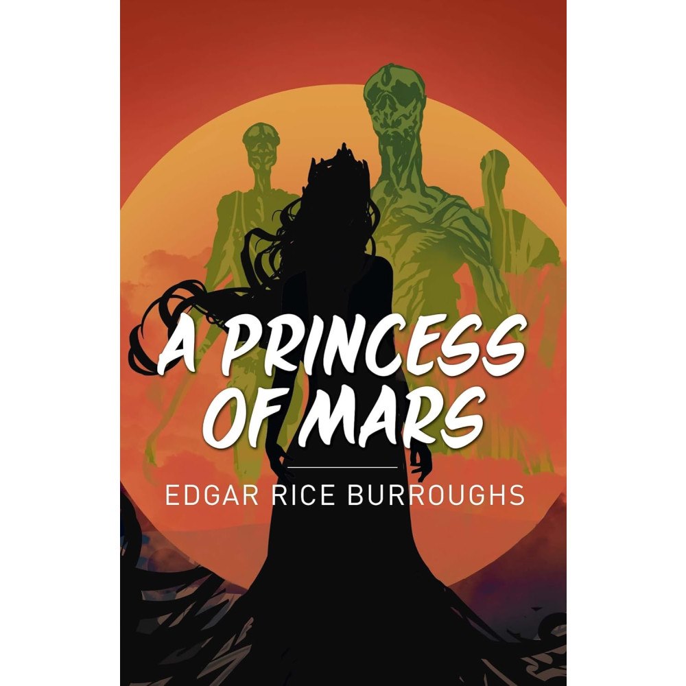 Edgar Rice Burroughs A Princess of Mars (häftad, eng)