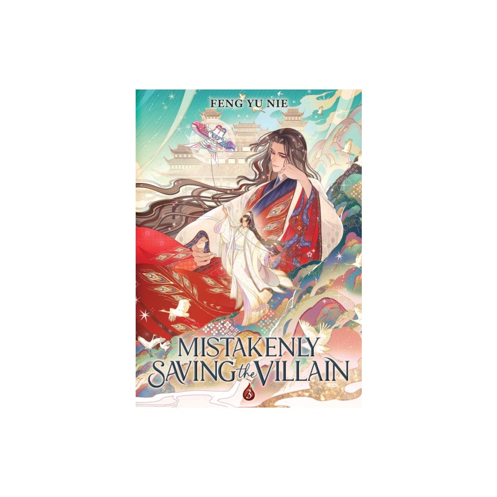 Not Stated Mistakenly Saving the Villain (Novel) Vol. 3 (häftad, eng)