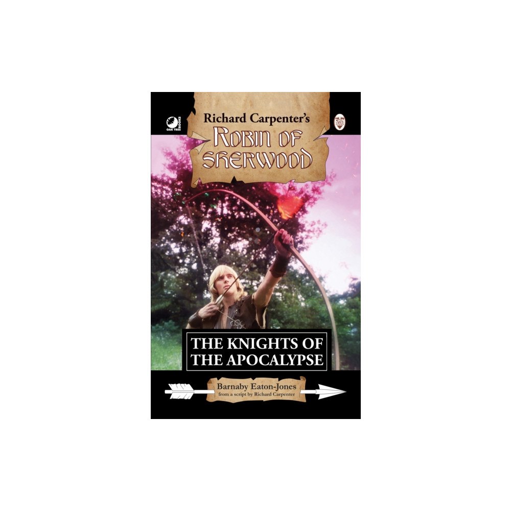 Andrews UK Limited Robin of Sherwood - The Knights of the Apocalypse (inbunden, eng)