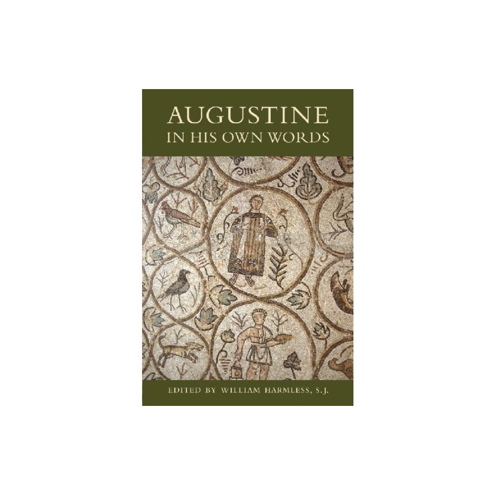 The catholic university of america press Augustine in His Own Words (häftad, eng)