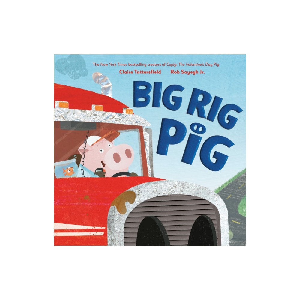 Penguin Young Readers Big Rig Pig (inbunden, eng)