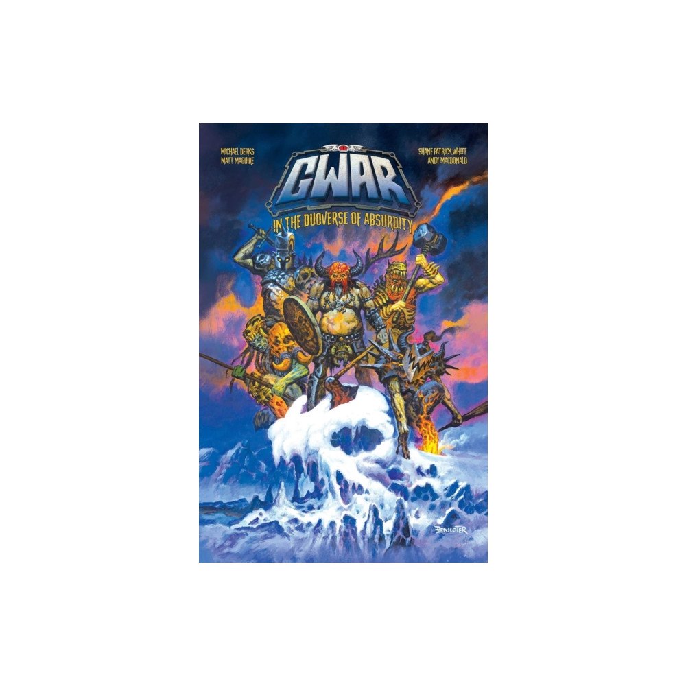 Z2 GWAR: In The Duoverse of Absurdity (inbunden, eng)
