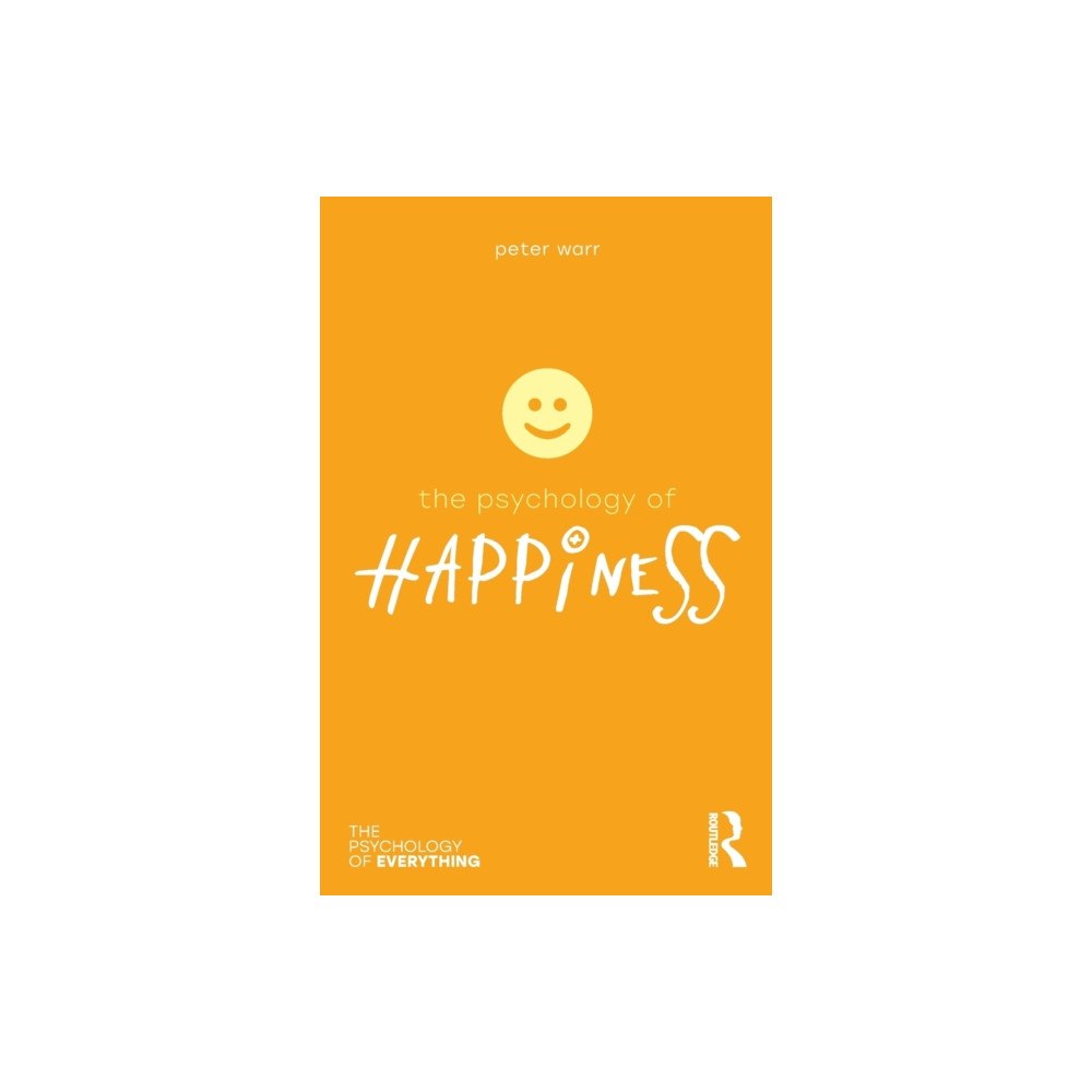 Taylor & francis ltd The Psychology of Happiness (häftad, eng)