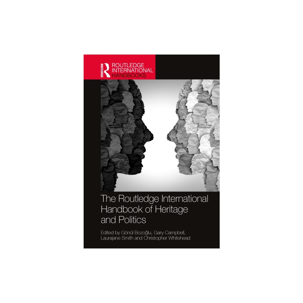 Taylor & francis ltd The Routledge International Handbook of Heritage and Politics (häftad, eng)