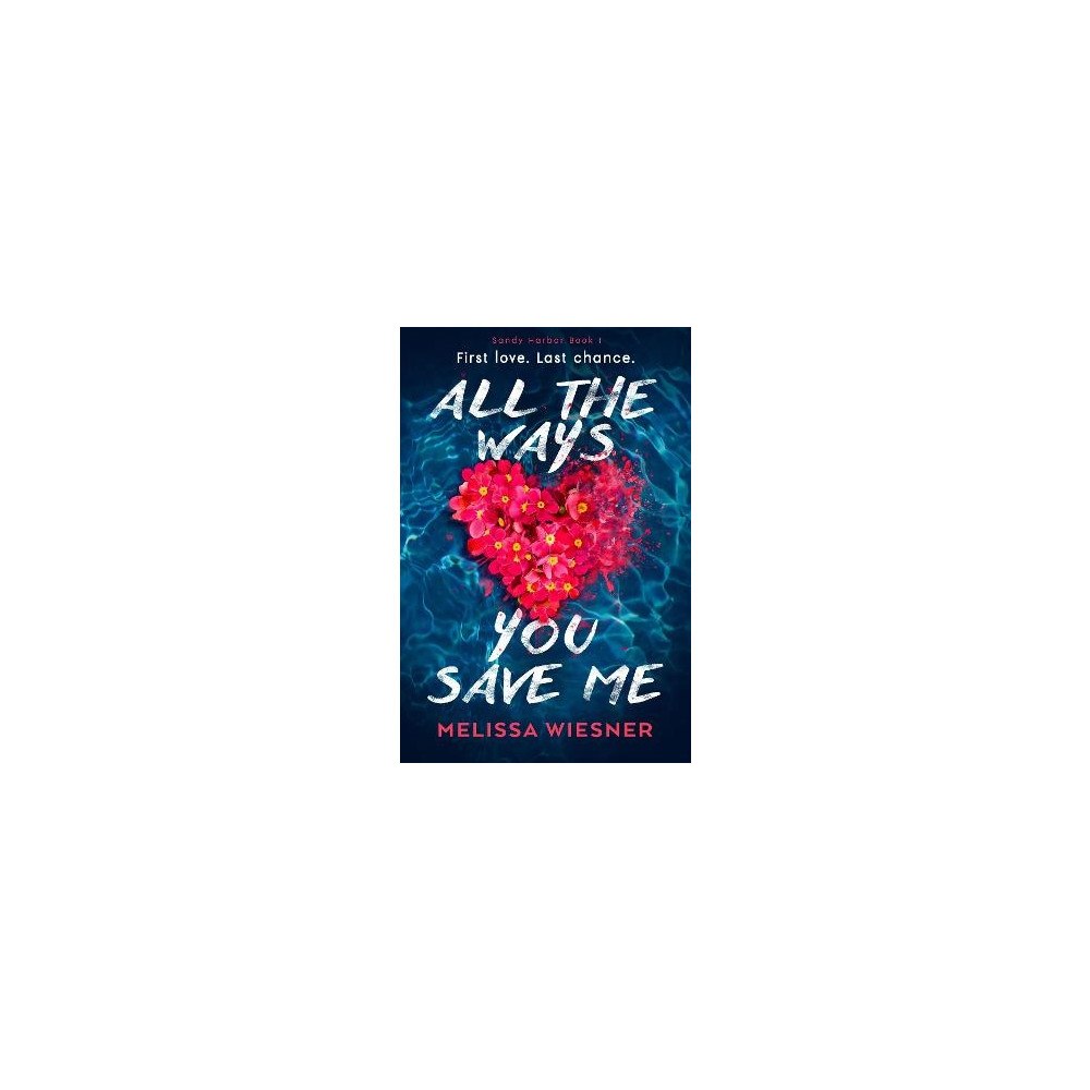 Melissa Wiesner All the Ways You Save Me (pocket, eng)