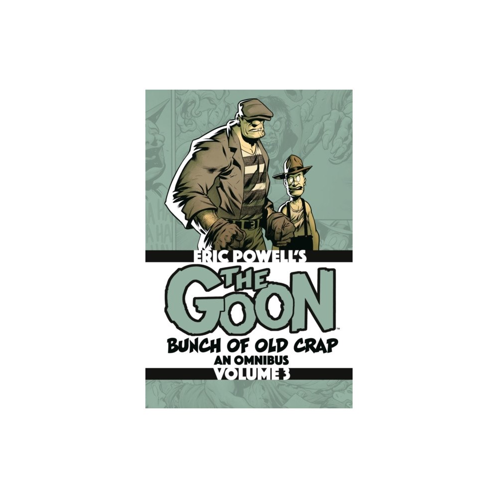 Albatross Funnybooks The Goon: Bunch of Old Crap Omnibus Volume 3 (häftad, eng)