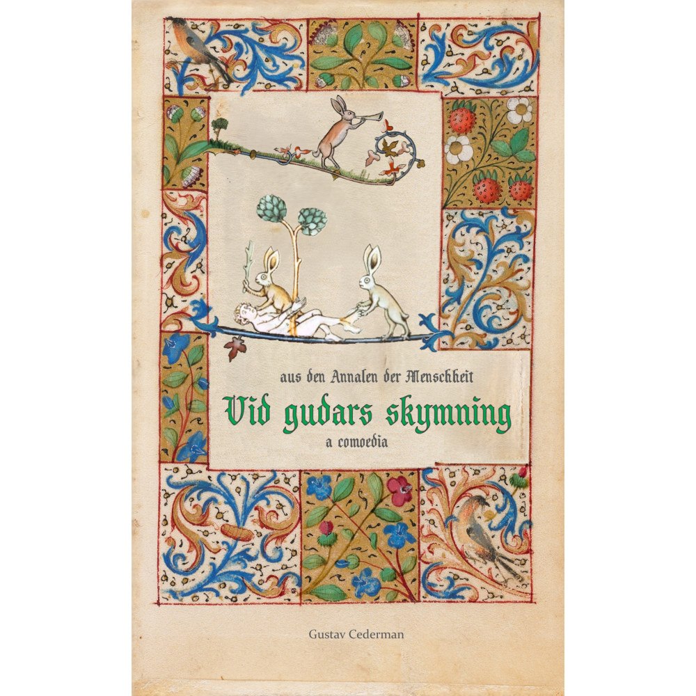 Gustav Cederman Vid gudars skymning (inbunden)