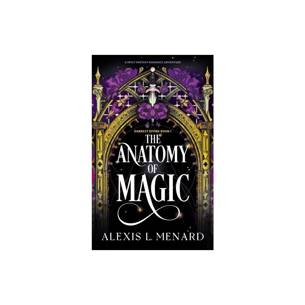Alexis L. Menard The Anatomy of Magic (pocket, eng)