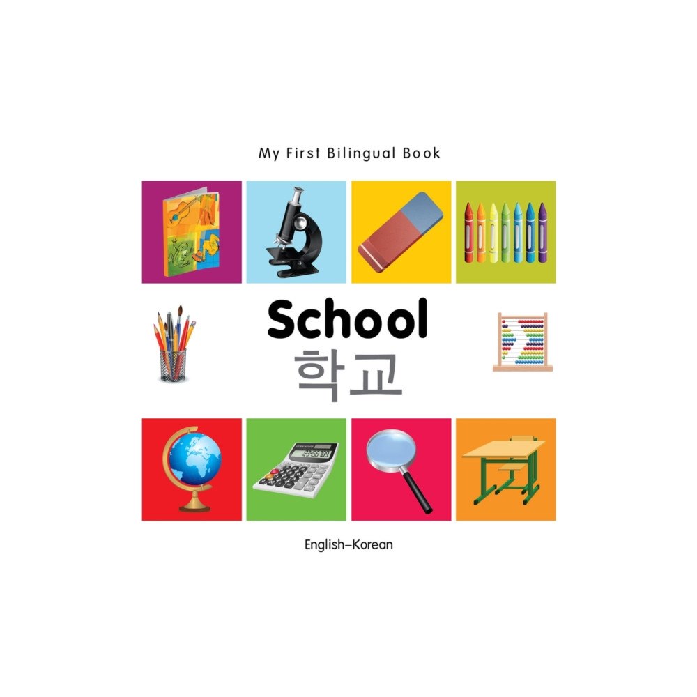Milet Books Limited My First Bilingual Book -  School (English-Korean) (bok, board book, eng)