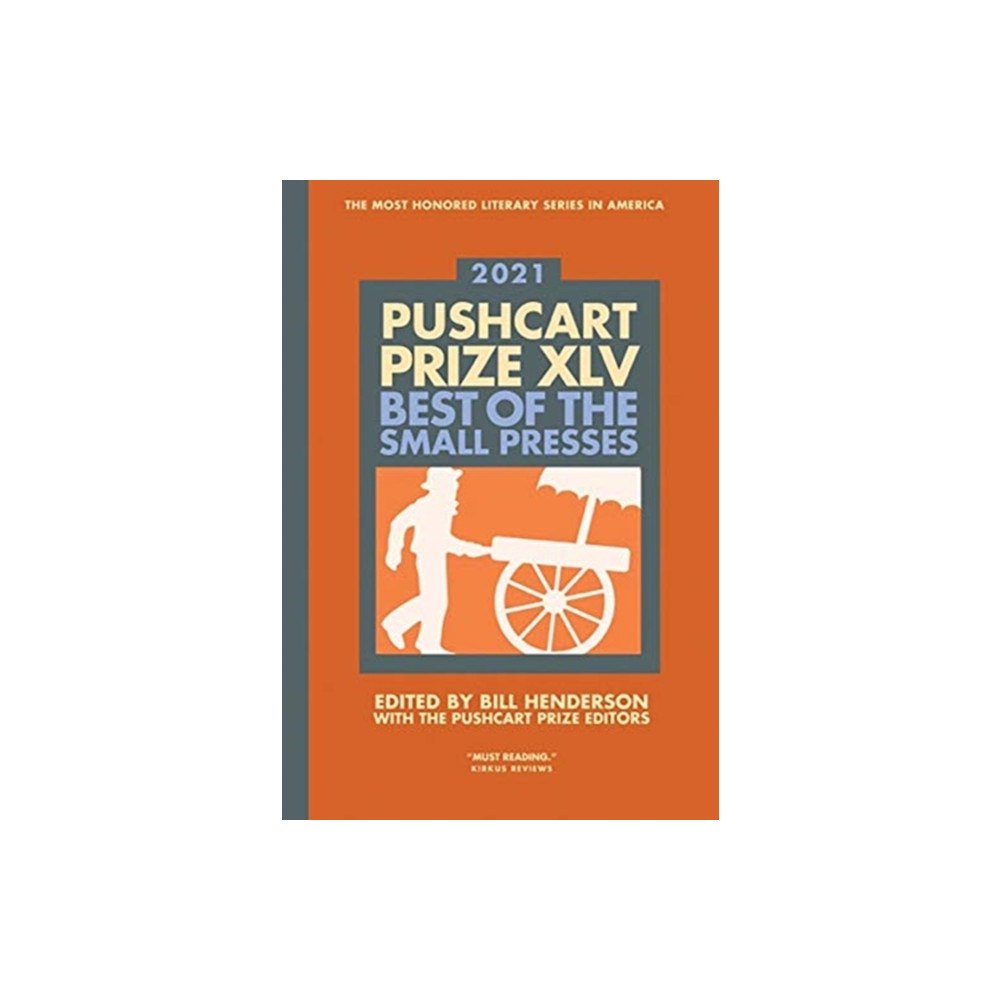 Pushcart Press The Pushcart Prize XLV (inbunden, eng)