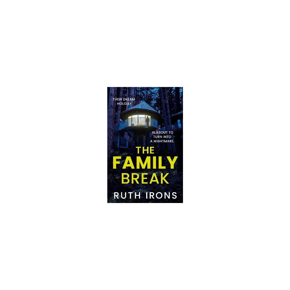 Ruth Irons The Family Break (pocket, eng)