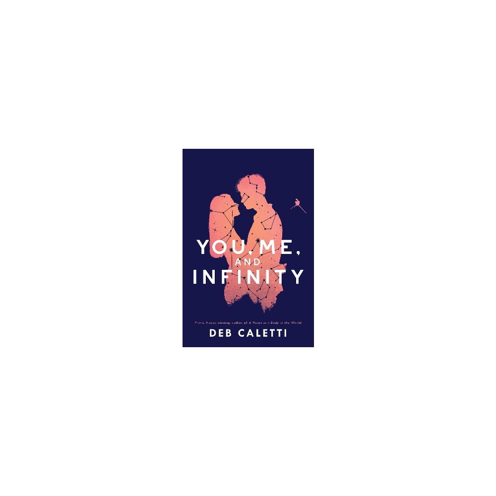 Deb Caletti You, Me, and Infinity (häftad, eng)