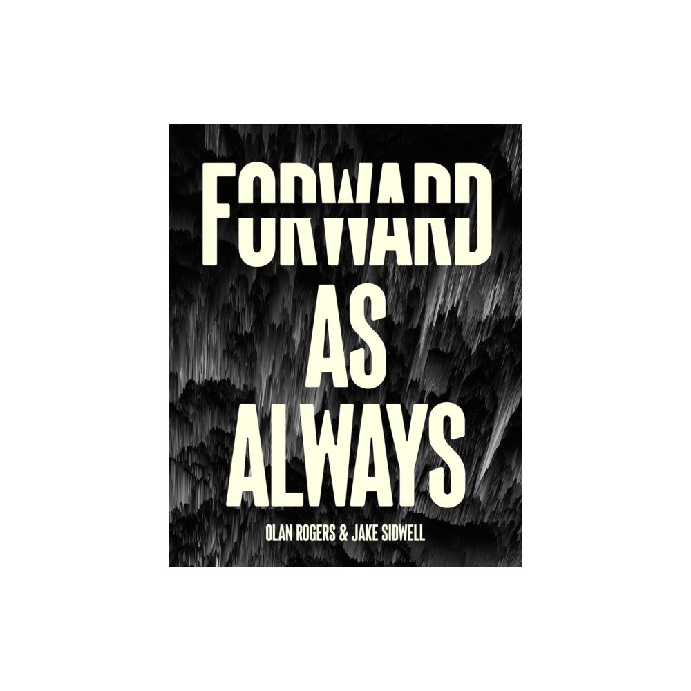 Gungnir Entertainment Forward, As Always (inbunden, eng)