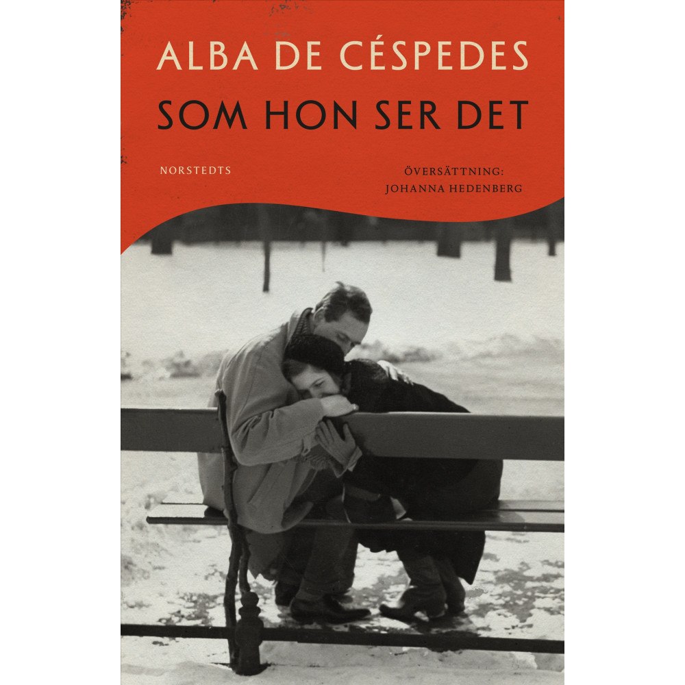 Alba de Cespedes Som hon ser det (inbunden)