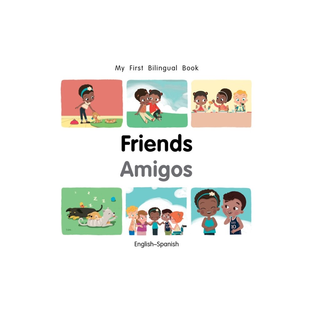 Milet Books Limited My First Bilingual BookFriends (EnglishSpanish) (bok, board book, eng)