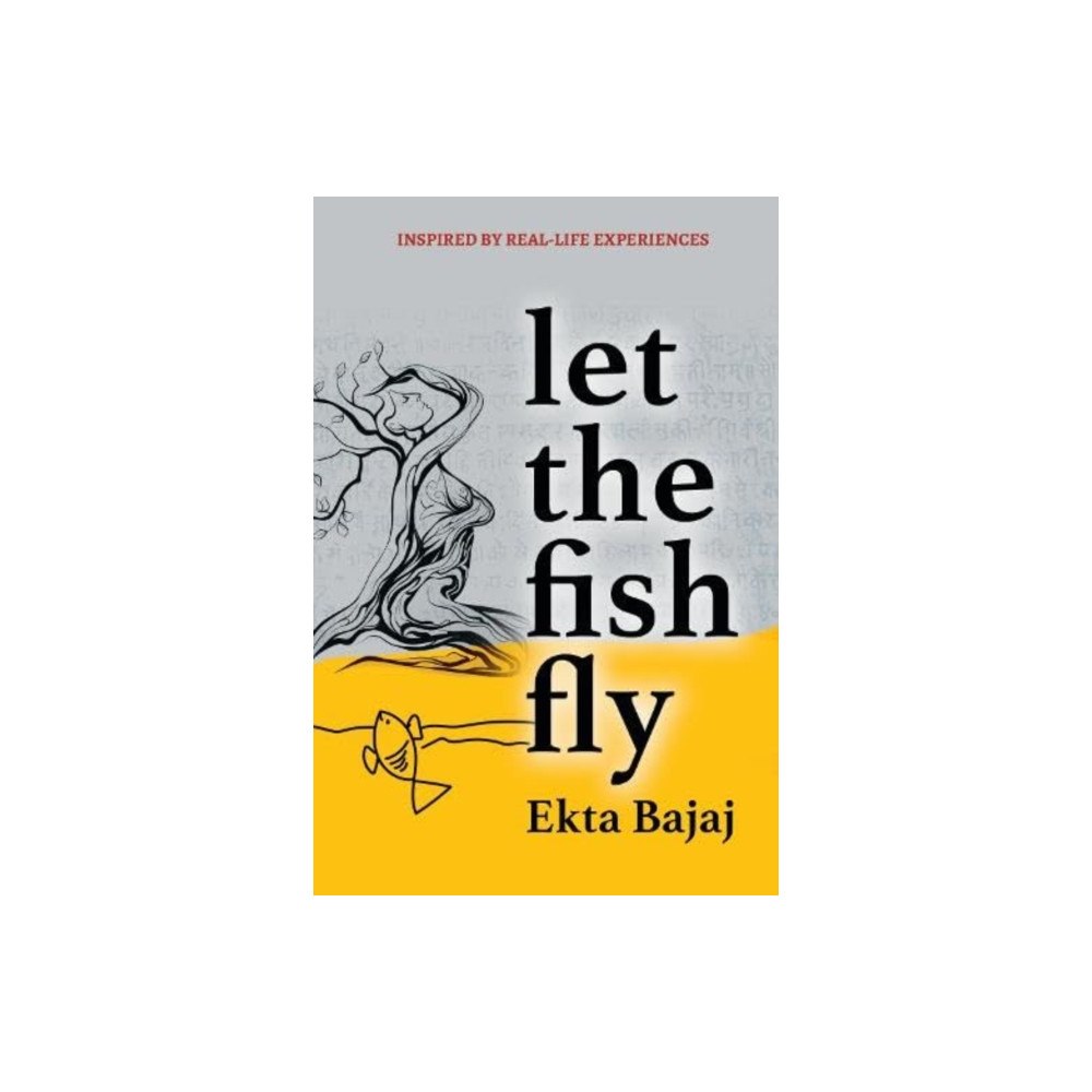 Author In Me Let The Fish Fly (häftad, eng)