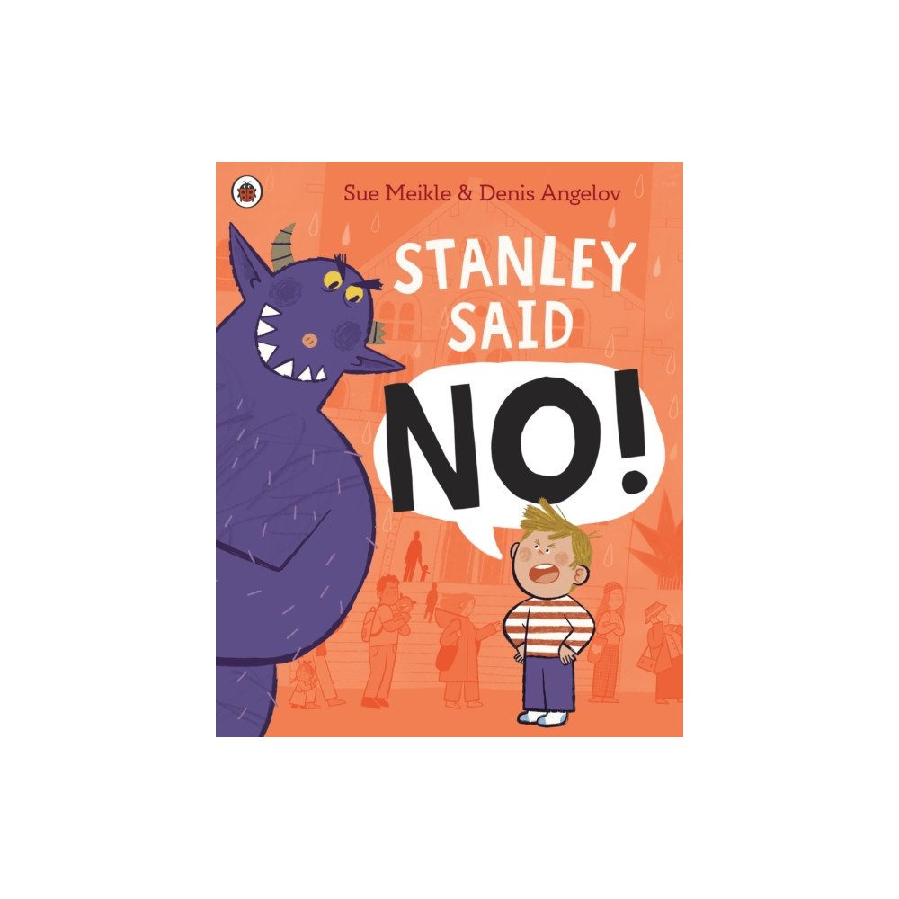 Penguin Random House Children's UK Stanley Said No (häftad, eng)