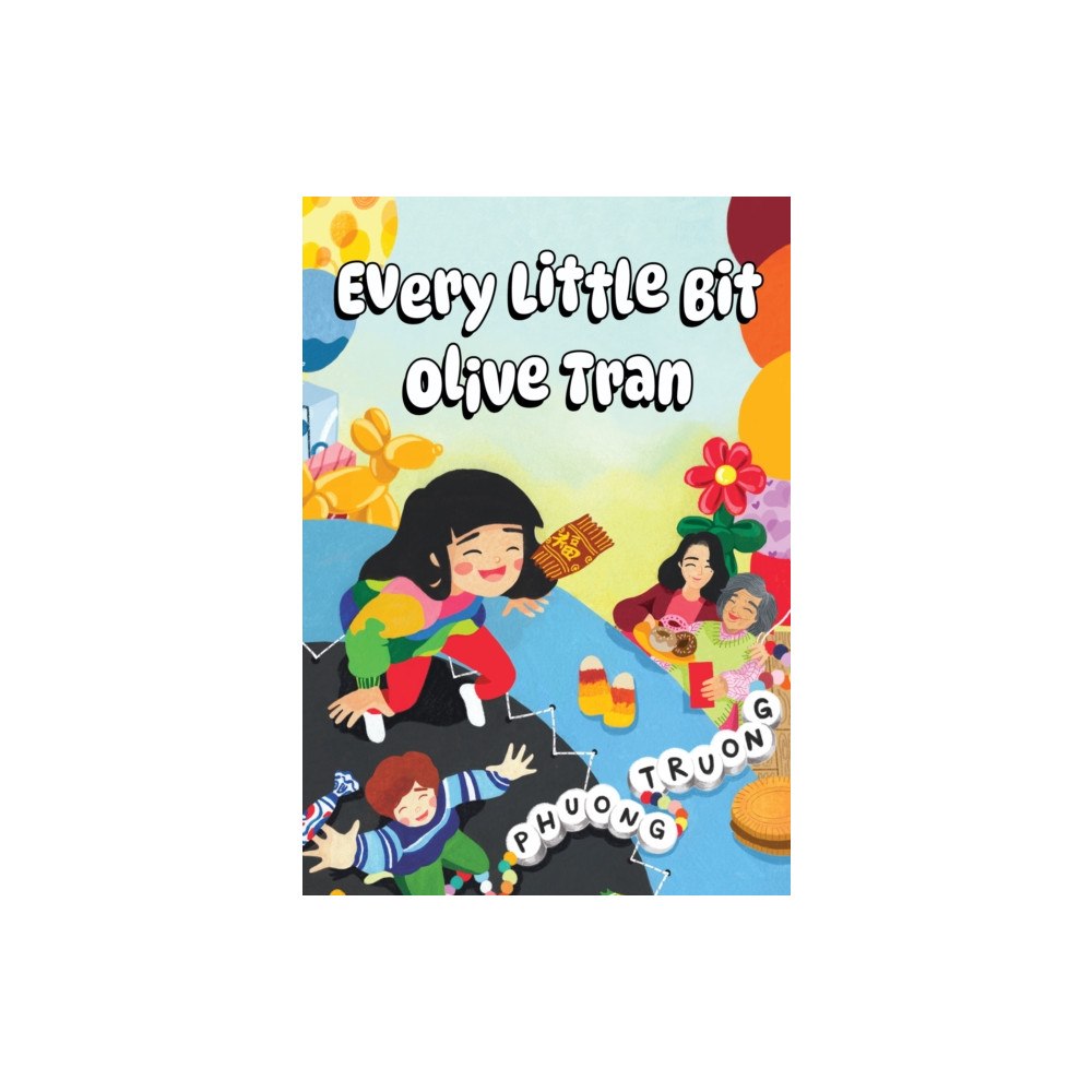 Second Story Press Every Little Bit Olive Tran (häftad, eng)