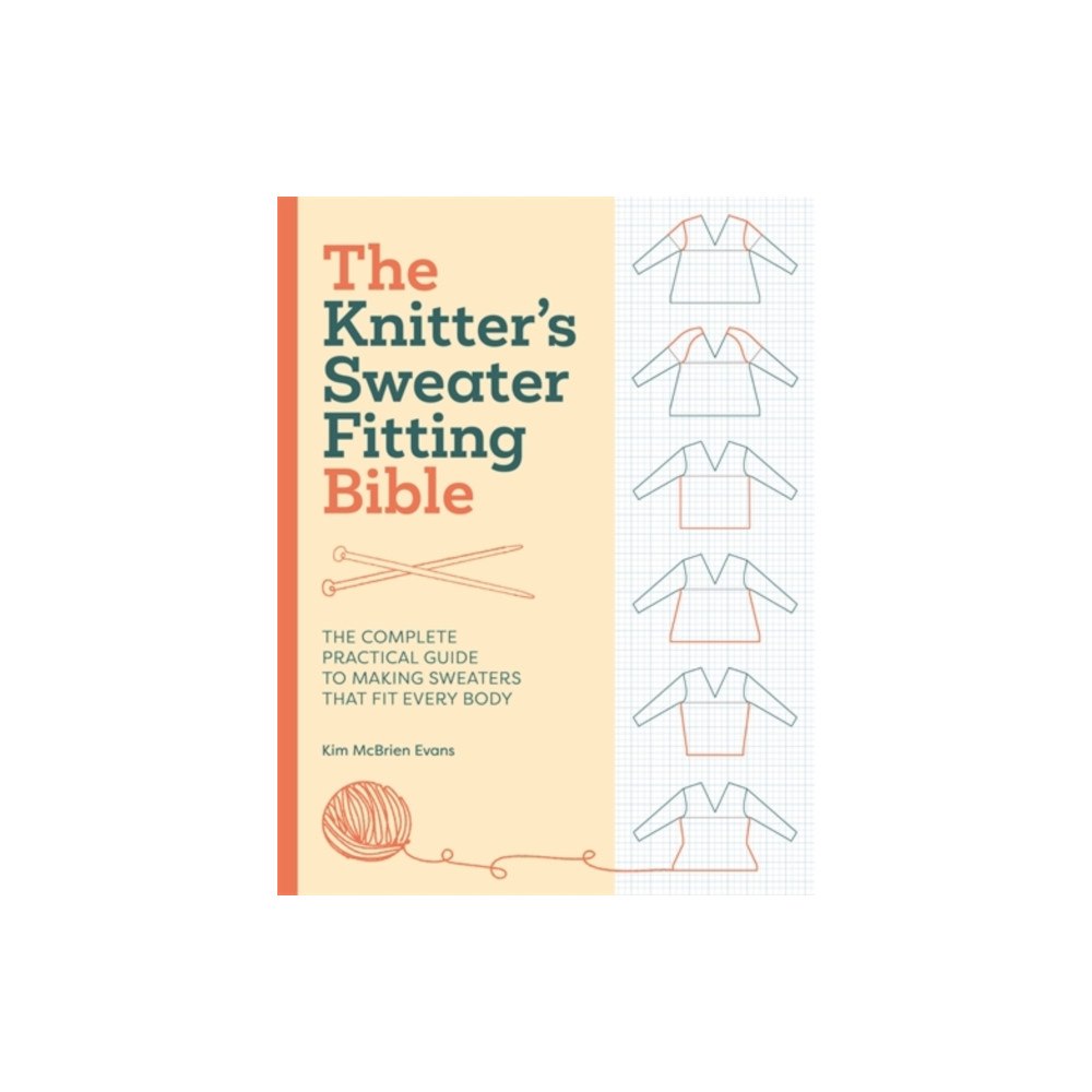 David & Charles The Knitter'S Sweater Fitting Bible (häftad, eng)