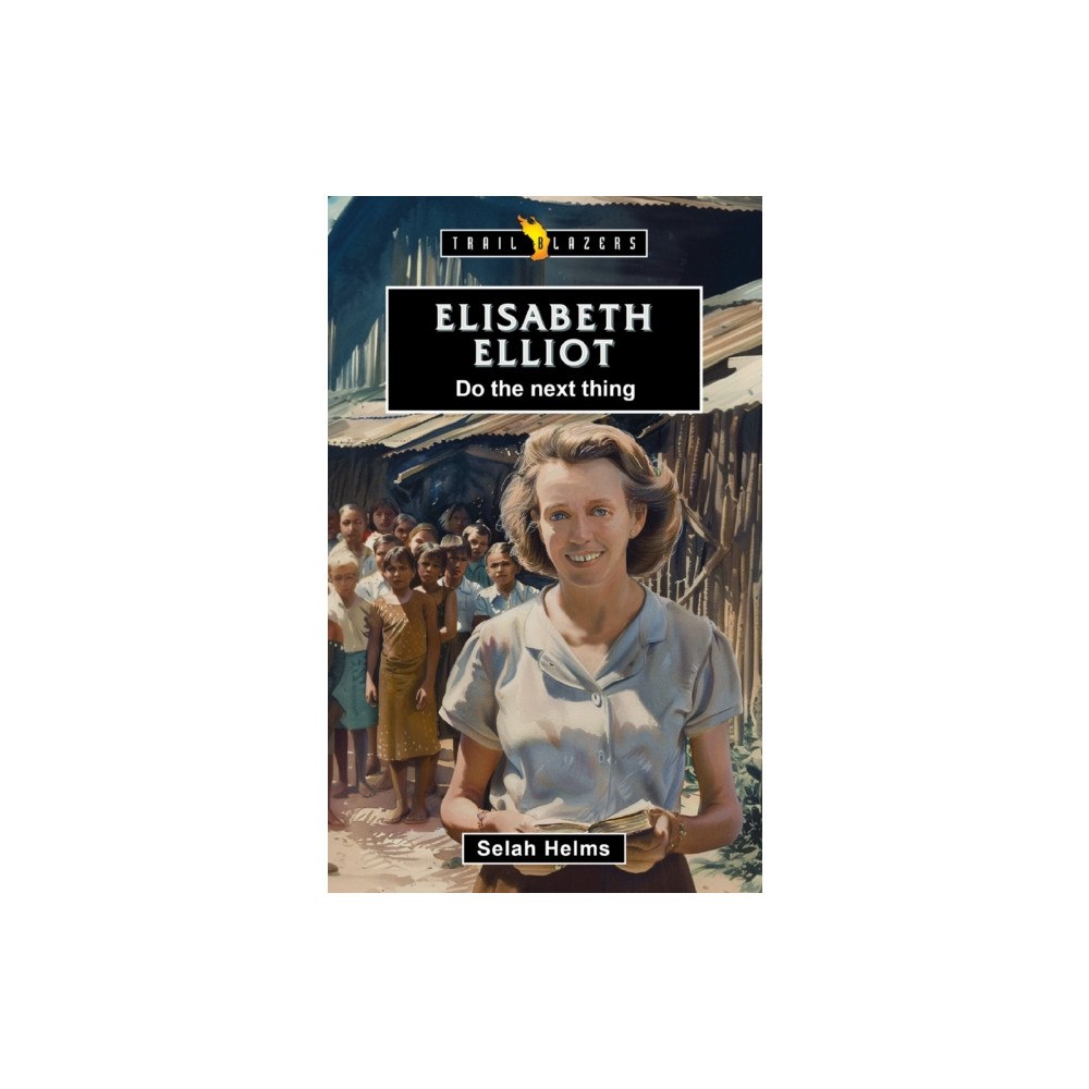Christian Focus Publications Ltd Elisabeth Elliot:  Do the Next Thing (häftad, eng)