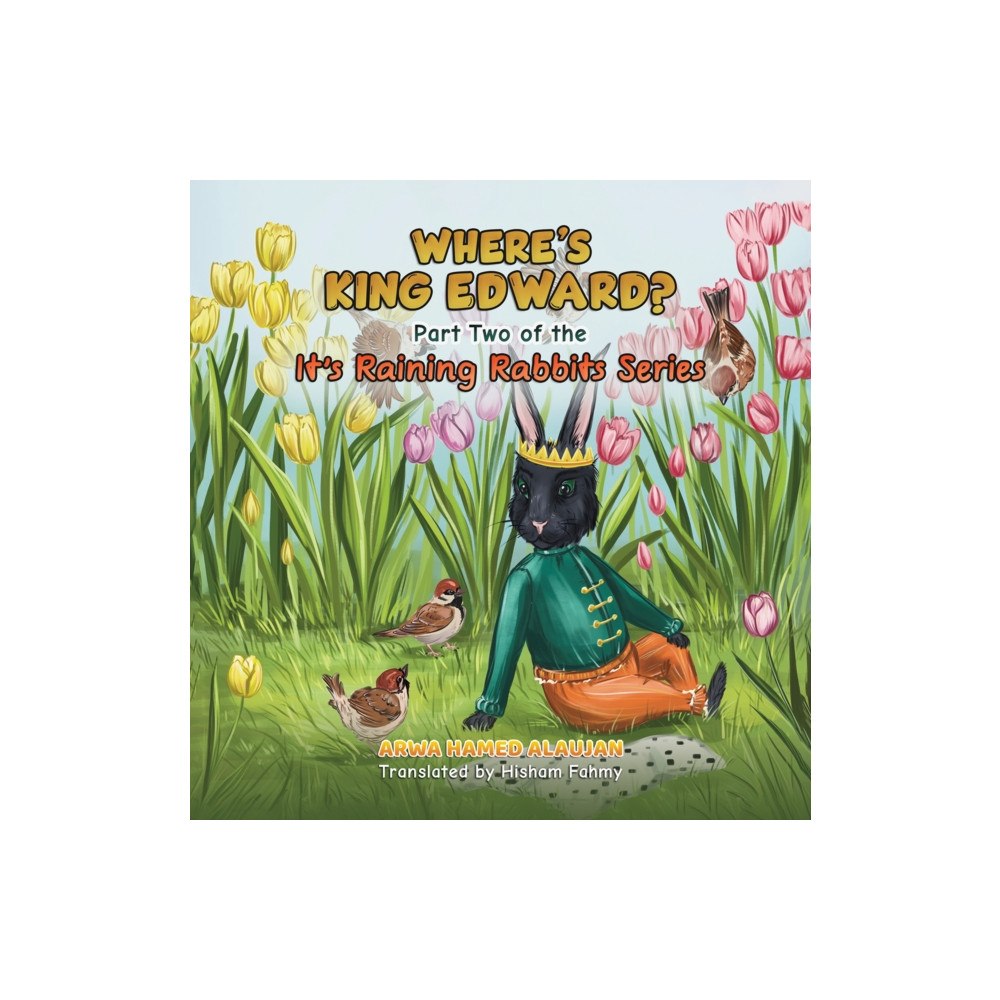 Austin Macauley Publishers FZE Where's King Edward? (häftad, eng)