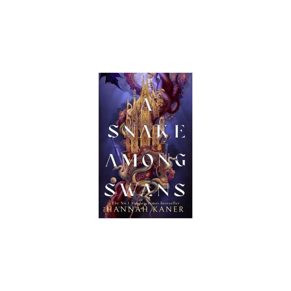 Hannah Kaner A Snake Among Swans (häftad, eng)