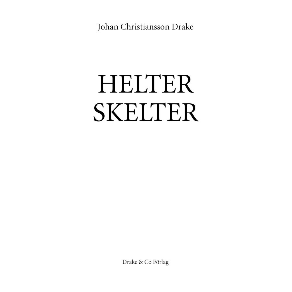 Johan Christiansson Drake Helter Skelter (häftad)